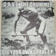 D.A.V.E. The Drummer - Dig Your Own Grave E.P.